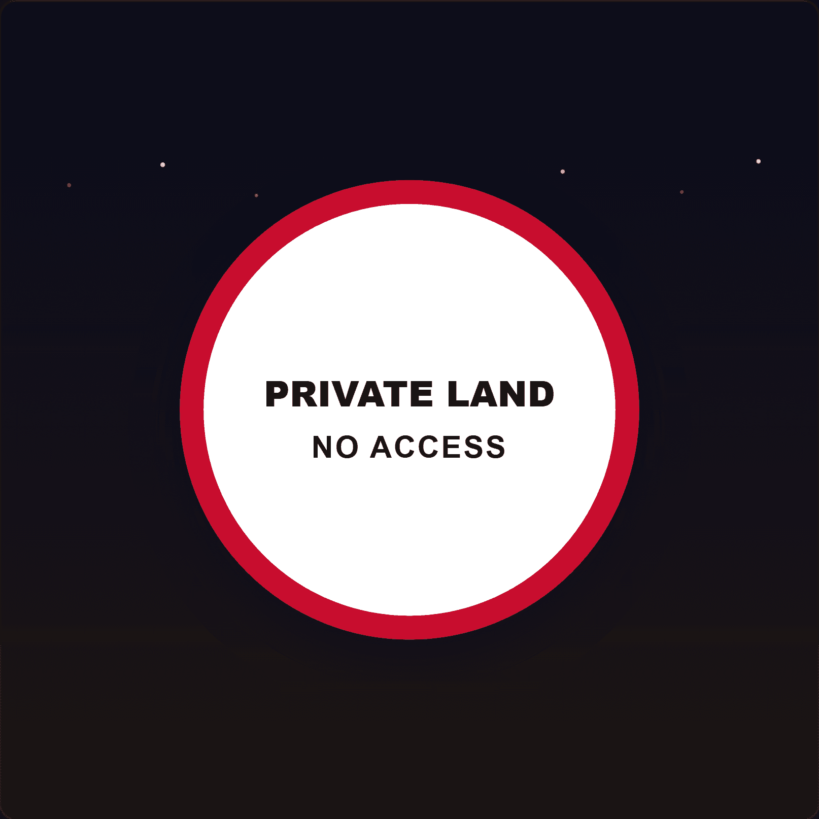 Private Land No Access Plaque — Badge Studio