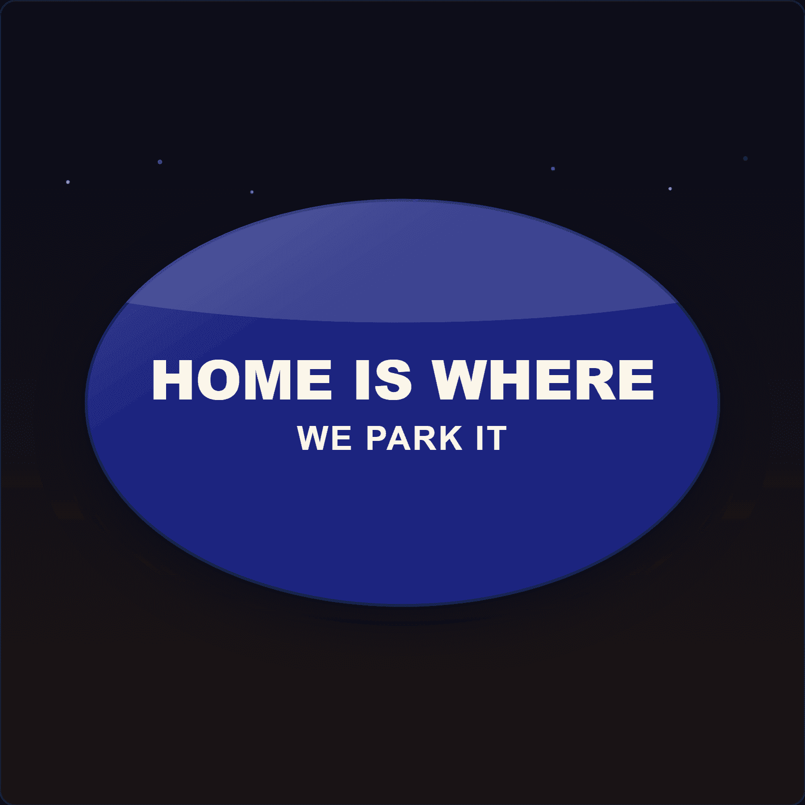 Home Is Where We Park It Plaque — Badge Studio