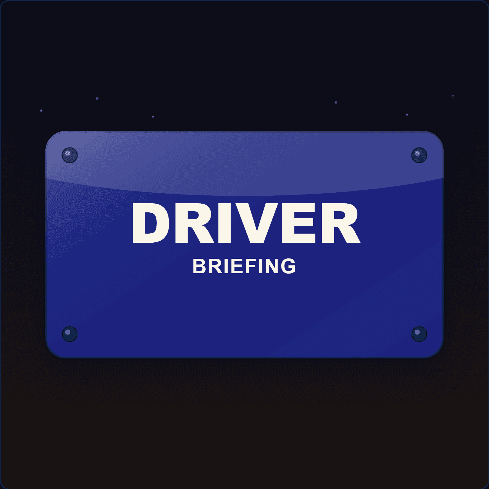 Driver Briefing Sign — Badge Studio