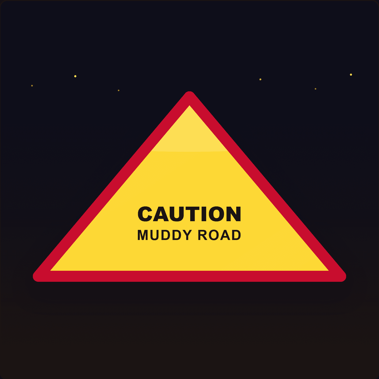 Caution Muddy Road Plaque — Badge Studio