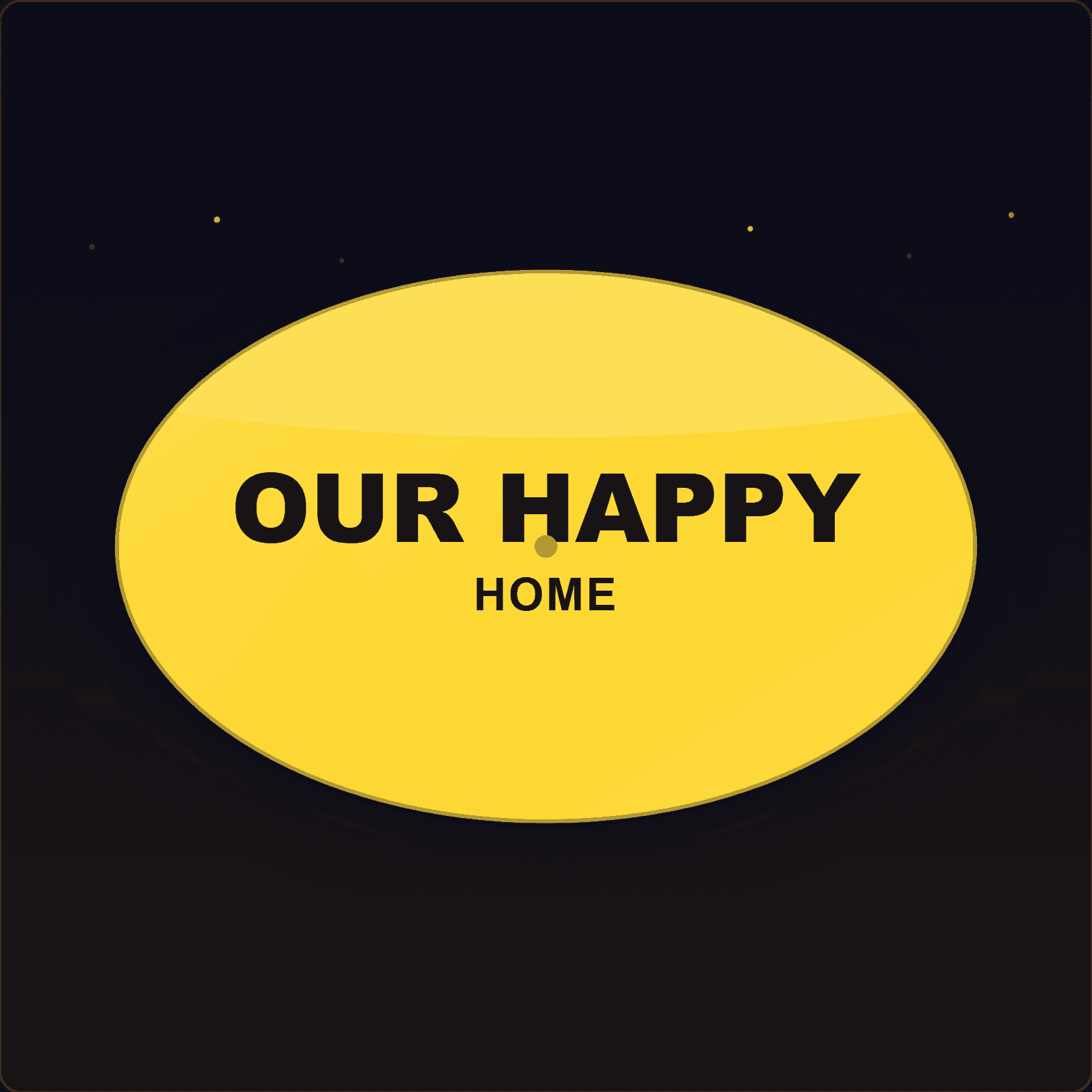Our Happy Home Plaque — Badge Studio