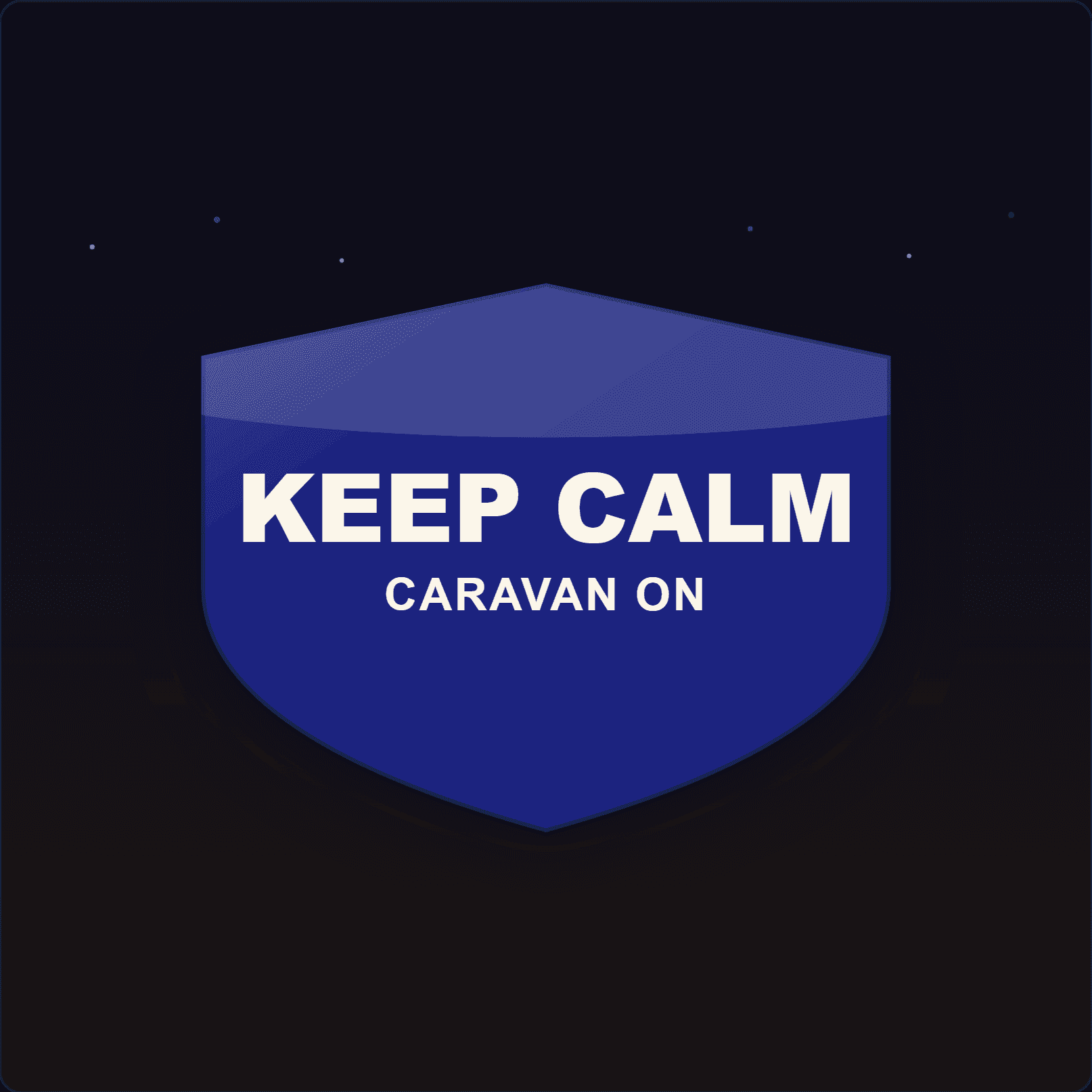 Keep Calm and Caravan On Plaque — Badge Studio