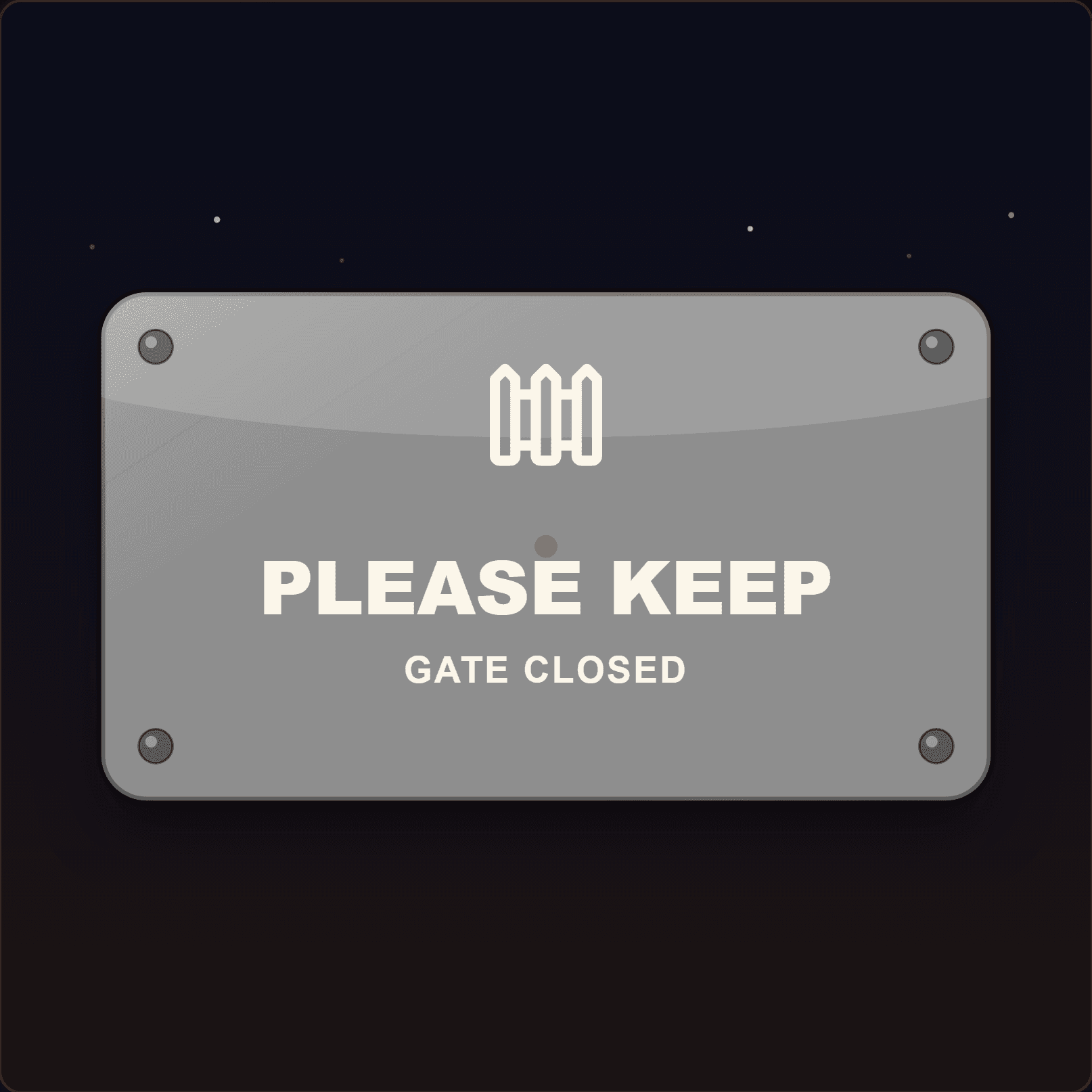 Please Keep Gate Closed Plaque — Badge Studio