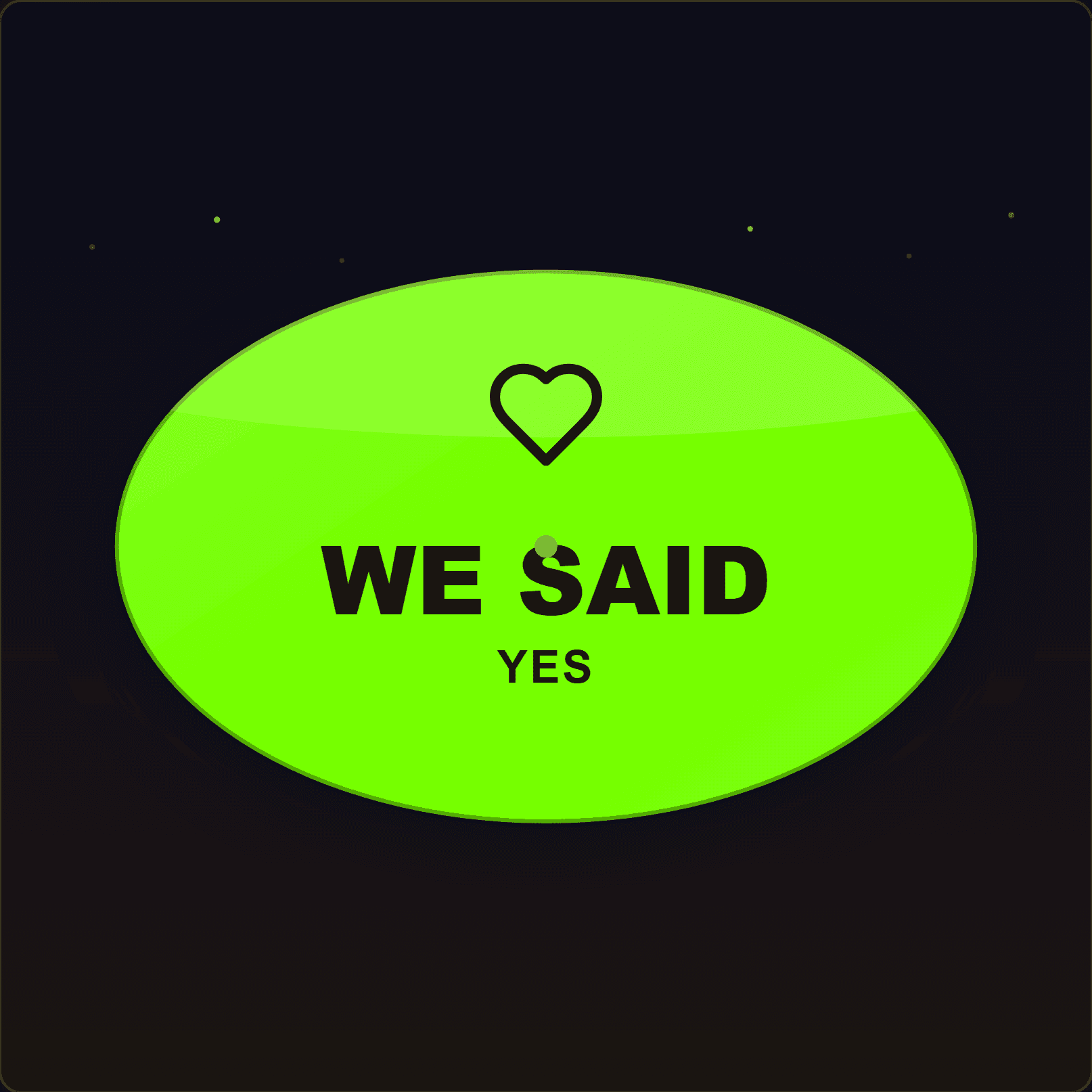 We Said Yes Plaque — Badge Studio
