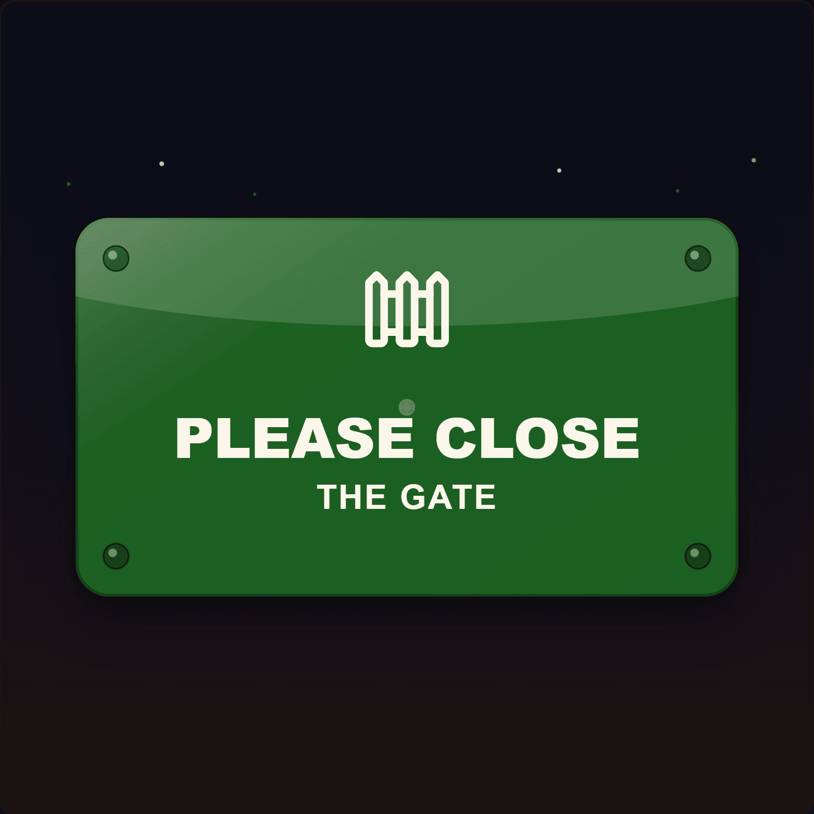 Please Close The Gate Plaque — Badge Studio