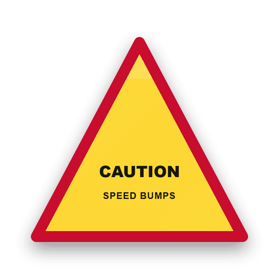 Caution – Speed Bumps Sign — Badge Studio