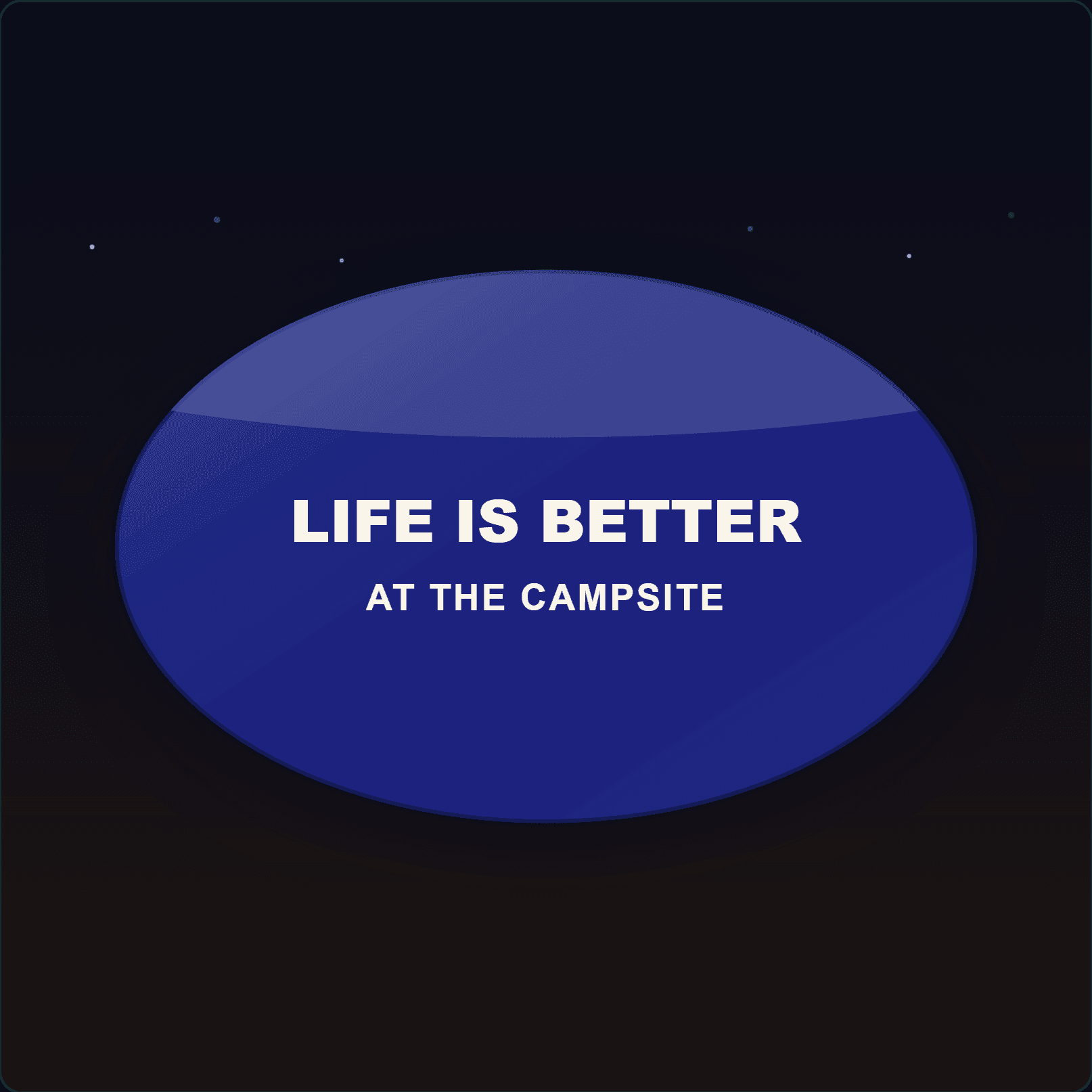 Life Is Better at the Campsite Plaque — Badge Studio