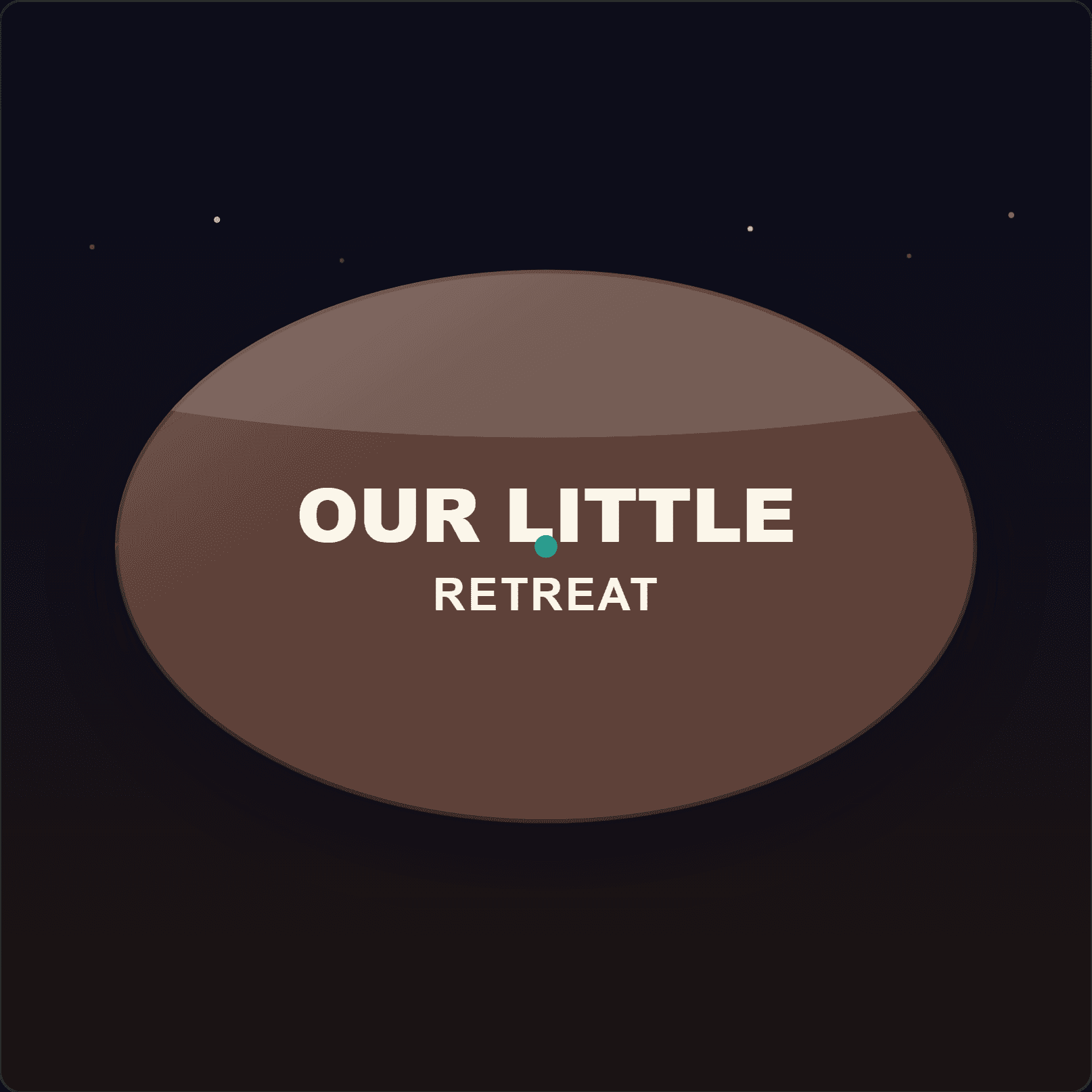Our Little Retreat Plaque — Badge Studio