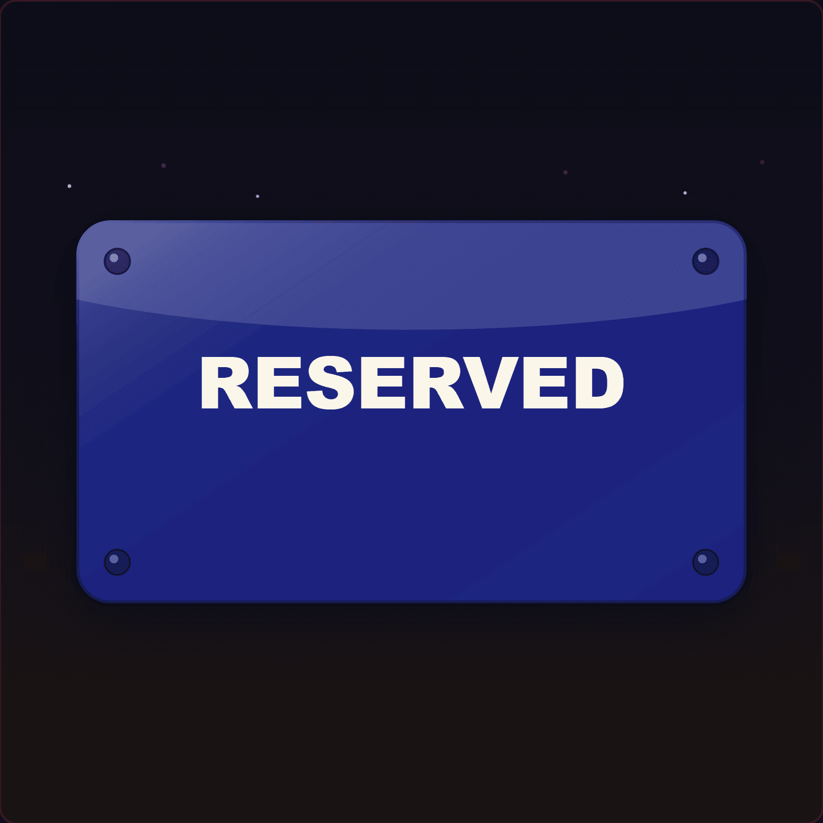 Reserved Sign — Badge Studio