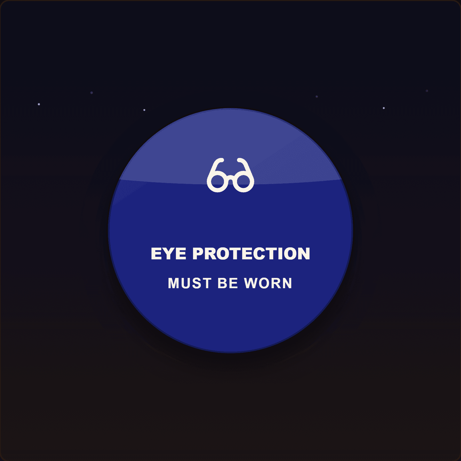 Eye Protection Must Be Worn Sign — Badge Studio