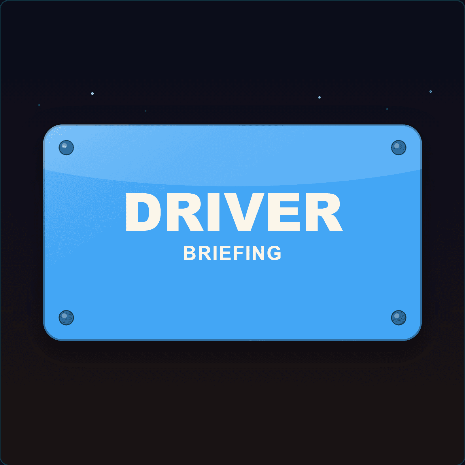 Driver Briefing Sign — Badge Studio