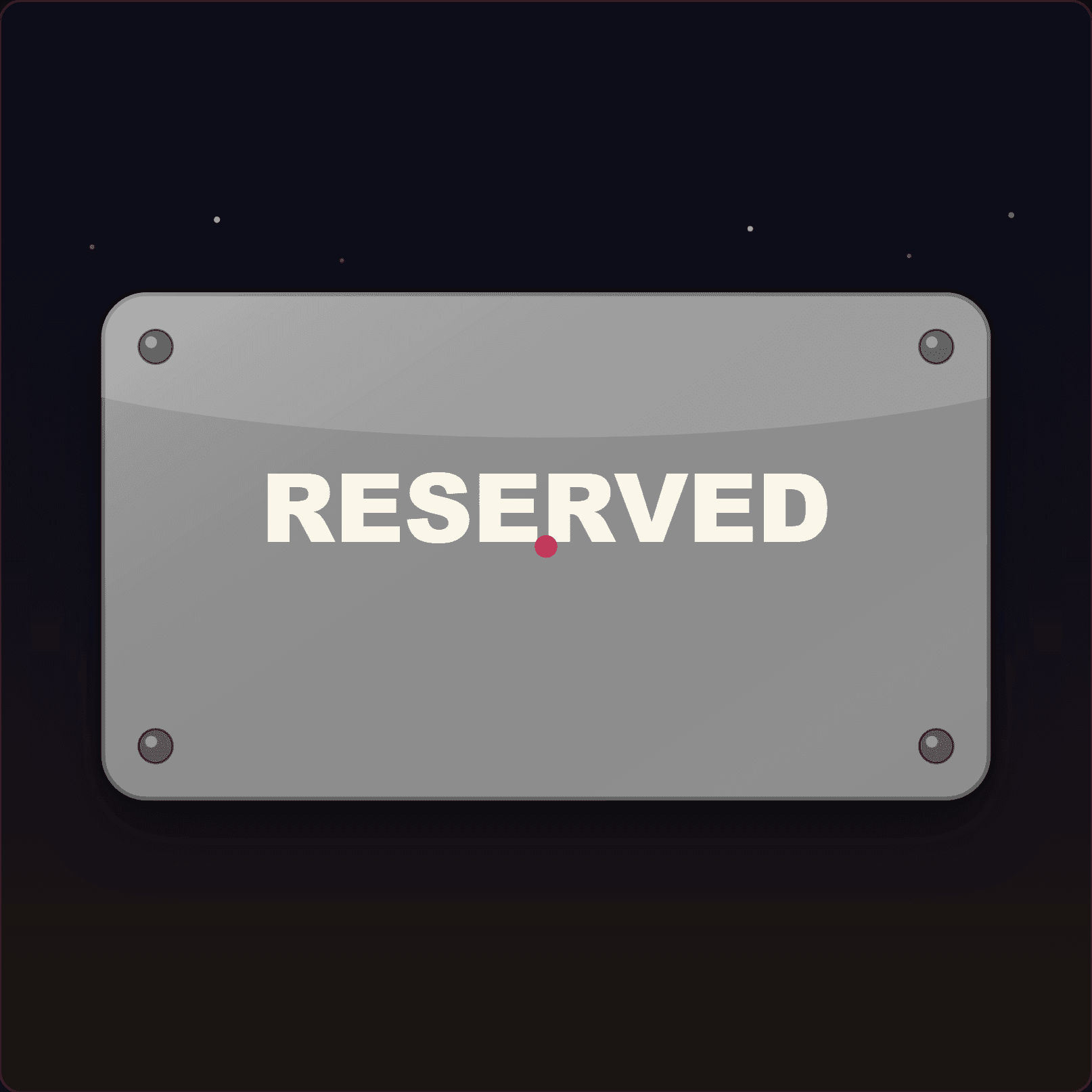 Reserved Sign — Badge Studio